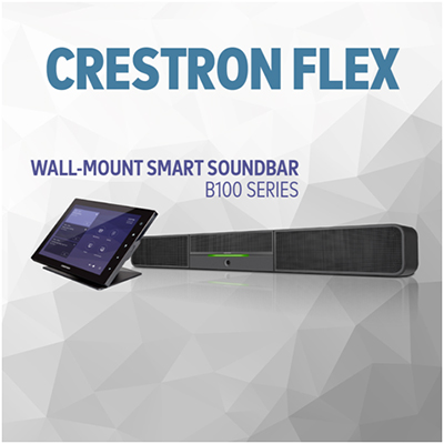 快思聪全新Flex B100系列智能条型音箱解决方案带来会议室统一通信和协作的终极体验