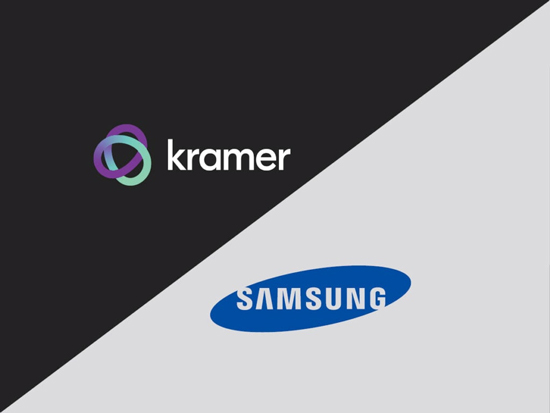 Kramer和三星在ISE首日宣布联手改变智能学习和会议协作体验